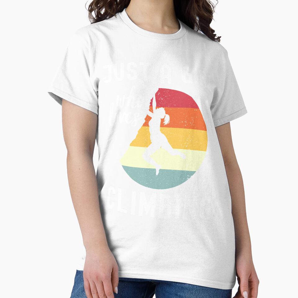 Just A Girl Who Loves Climbing by geniusshirtsss
