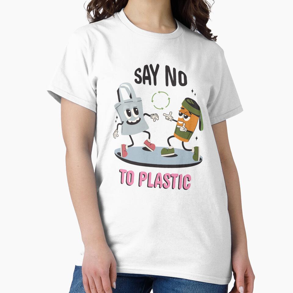 Say No To Plastic Eco Quote by Retr0Tshirts