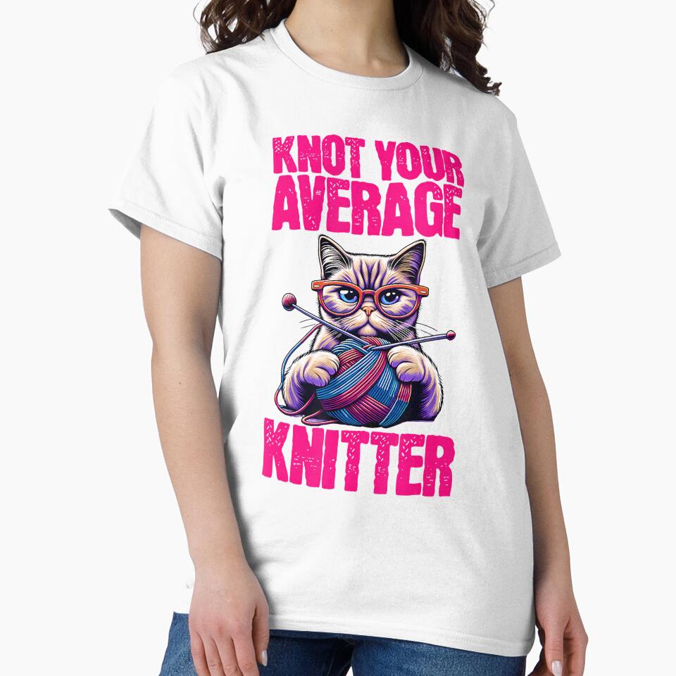 Not The Average Knitter Cat Knitting Niche Craft Funny Style by LucilleAntoi