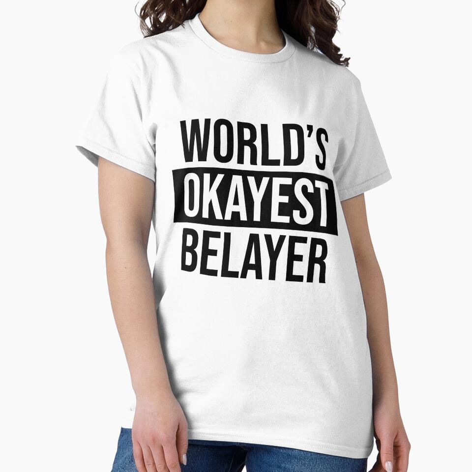 World's Okayest Belayer by Adel Qasem