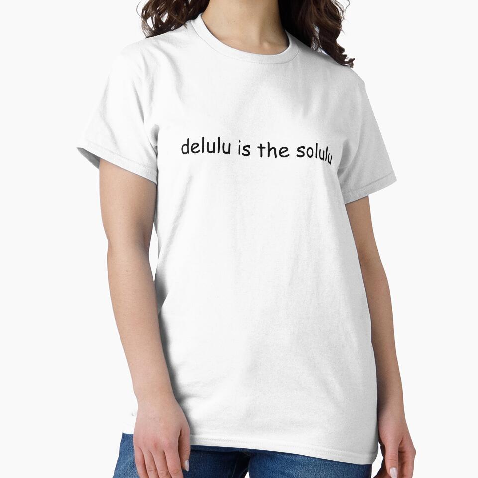 Delulu Is The Solulu | Humour by The Turquoise Brush