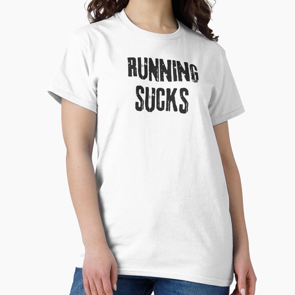 Running Sucks by Runner's High