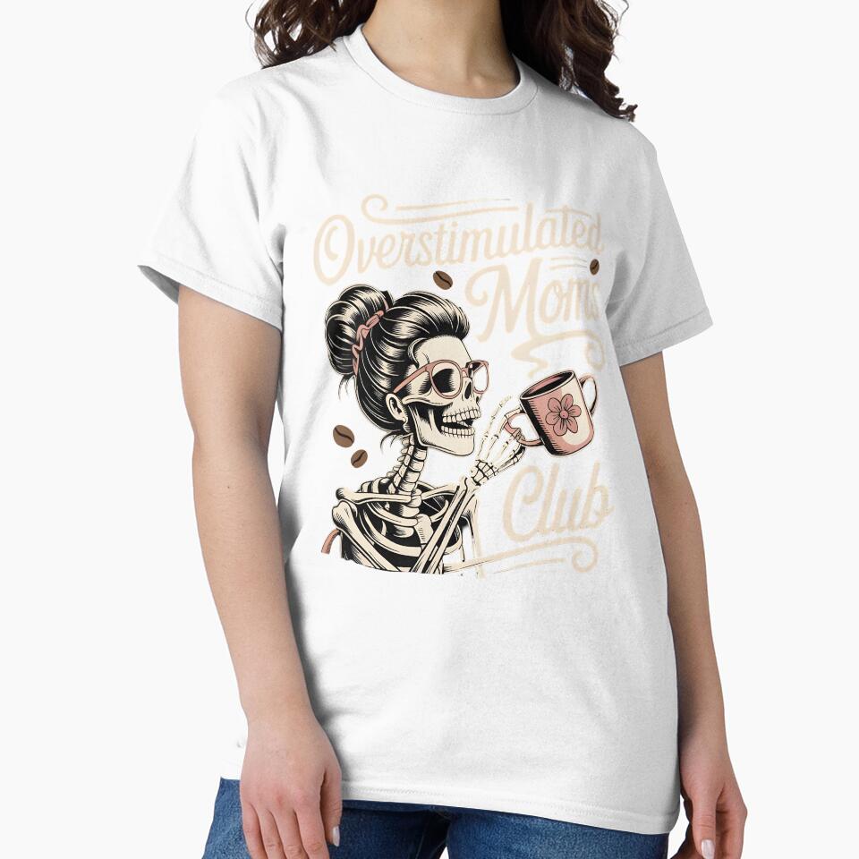 Overstimulated Moms Club Skeleton by Redgiant87x