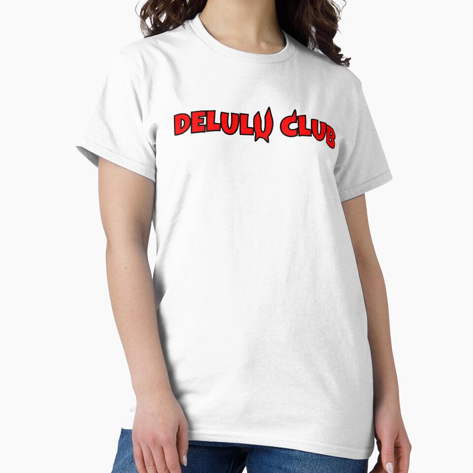 Delulu Club Funny Meme Typography Design | Delusional But Make It Fashion by GaMaDesing
