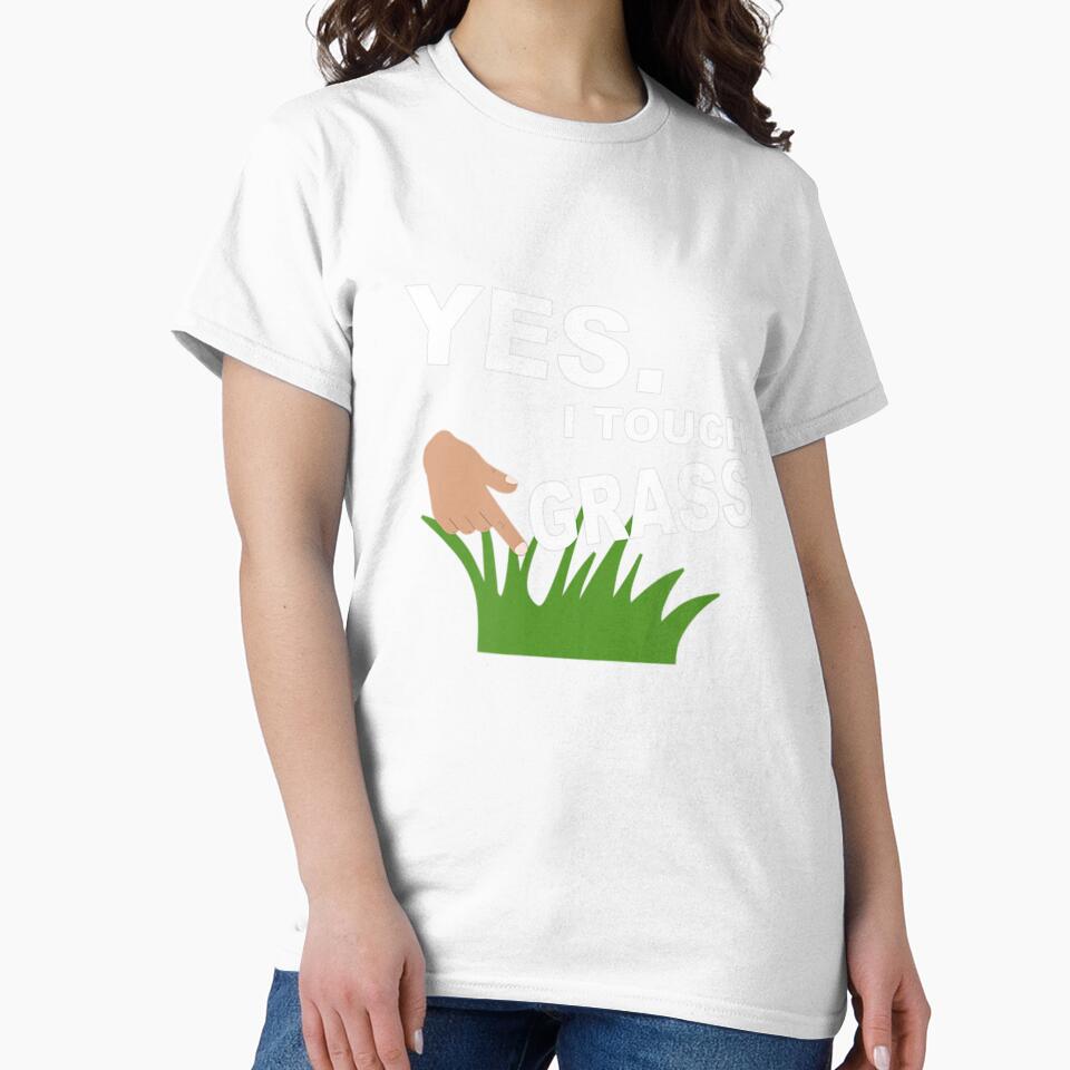 Yes. I Touch Grass Funny Video Gamer Novelty Funny Meme by simplife-art