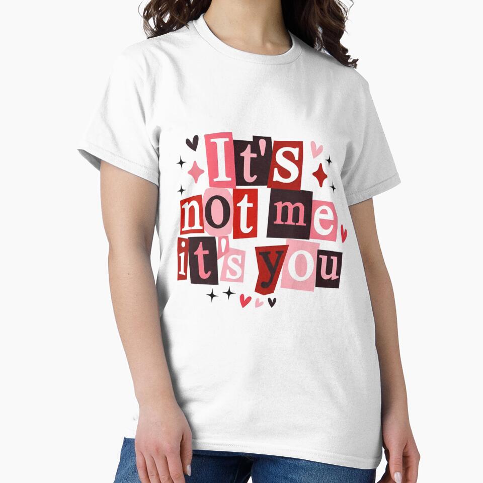 It's Not Me It's You | Sarcastic Breakup Ransom Note Aesthetic by designsdetour