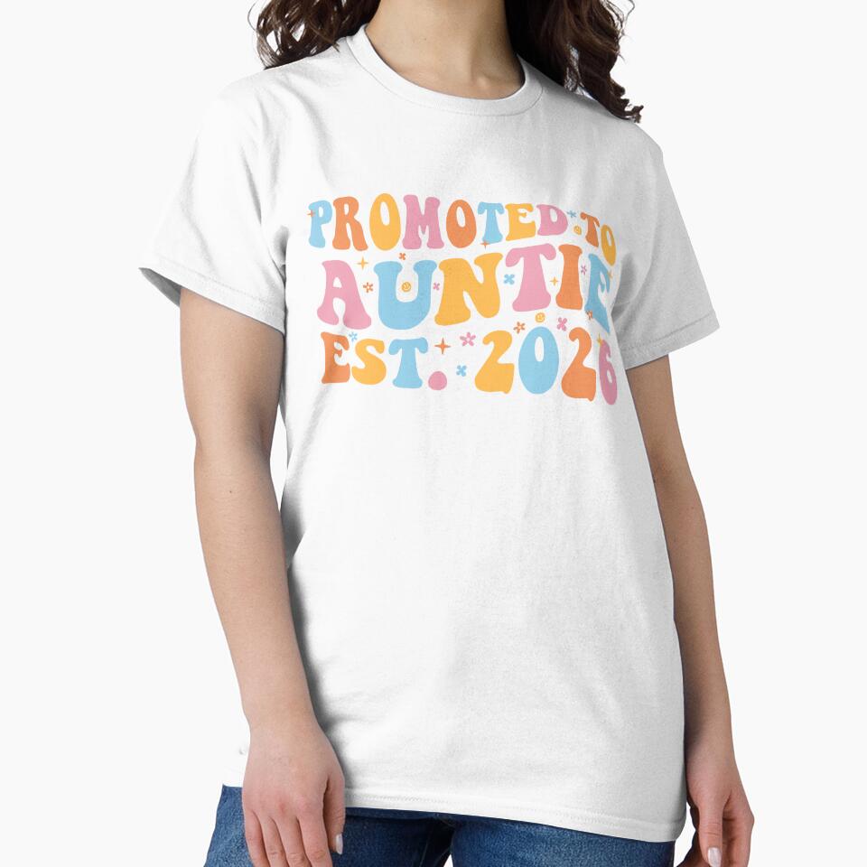 Promoted To Auntie Est. 2026 III by Lemon Pepper