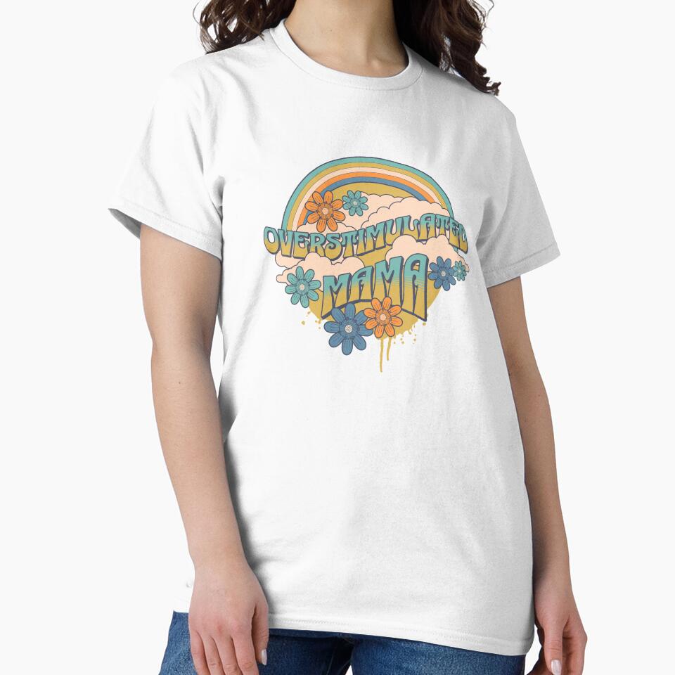 Overstimulated Mama by Fun-Tee-Mental