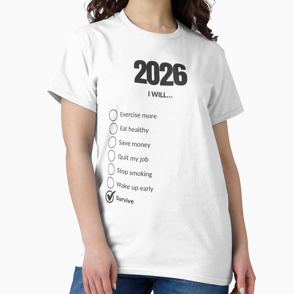 2026 Goals – Just Survive Funny Minimalist T-Shirt by Llama Drama Club