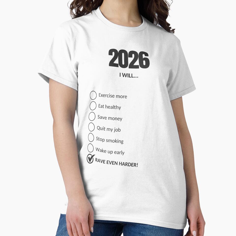 2026 Goals – Funny Rave Party Resolution T-Shirt by Llama Drama Club