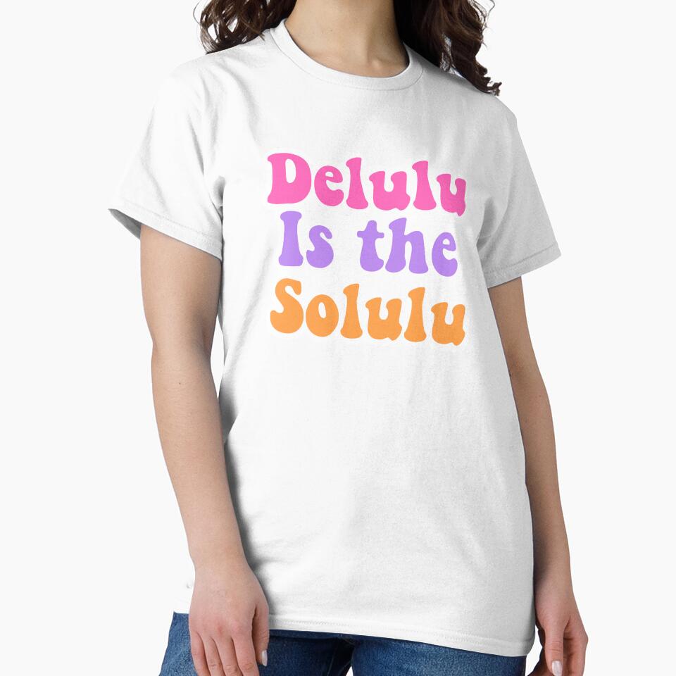 Delulu is the Solulu – Funny Retro Aesthetic Quote by Splendid Scibbles