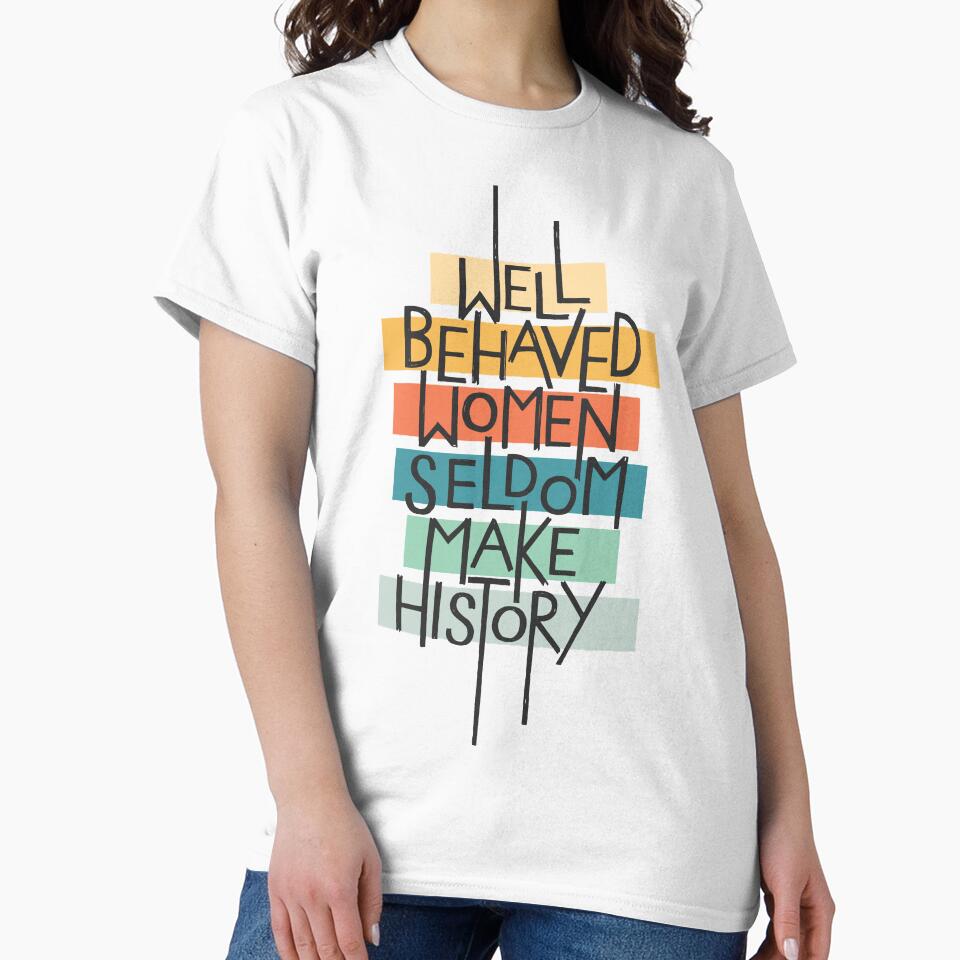 Well Behaved Women by polliadesign