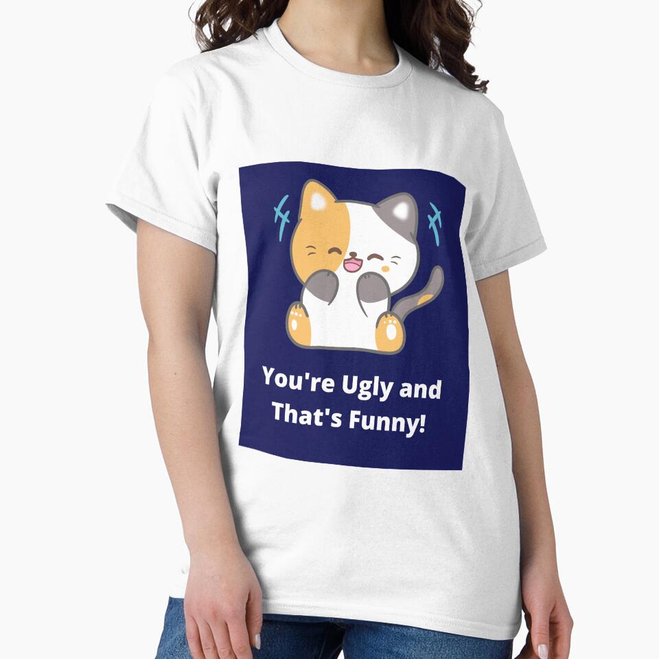Cute Insulting "You're Ugly" Kitty Sticker / Art Print by The Bored Buffoon