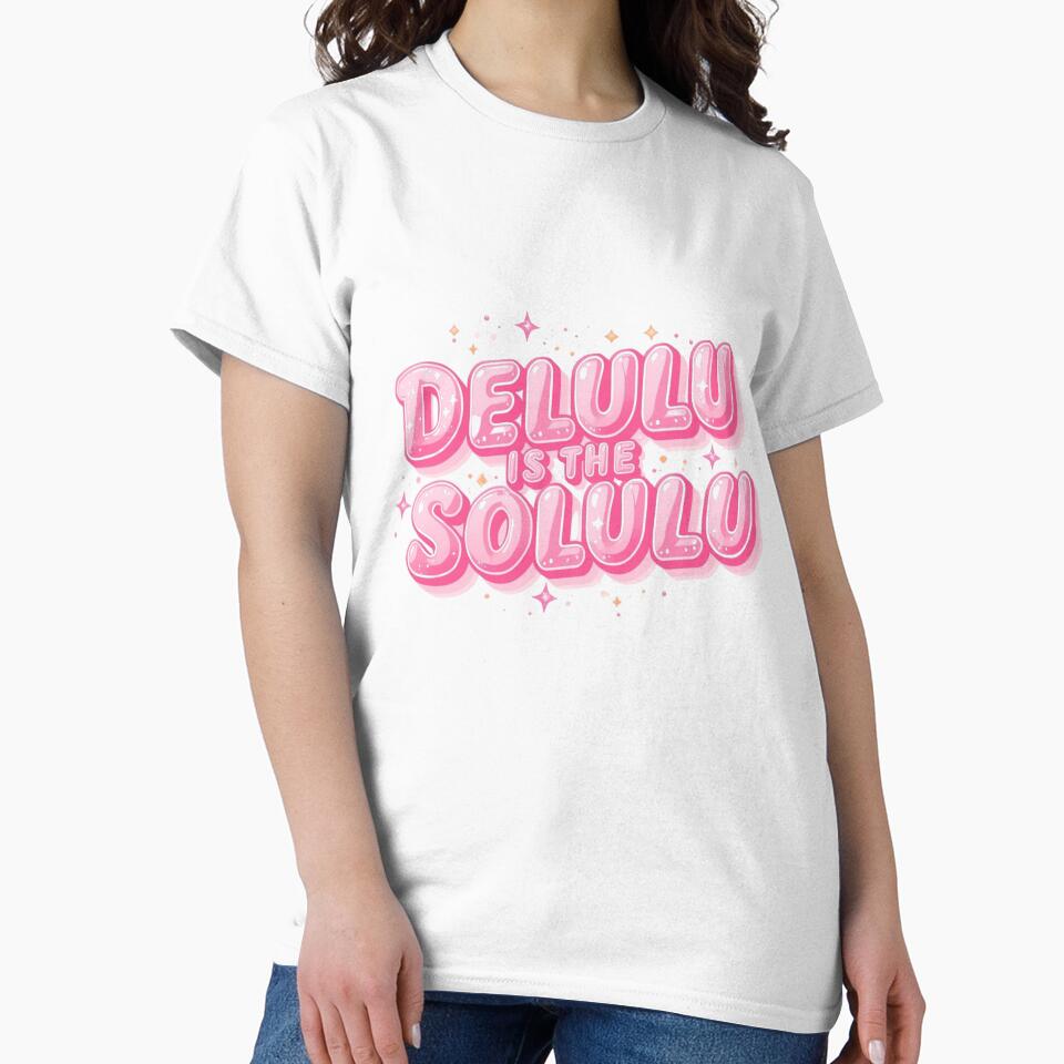 Delulu Is The Solulu by Manifestor92