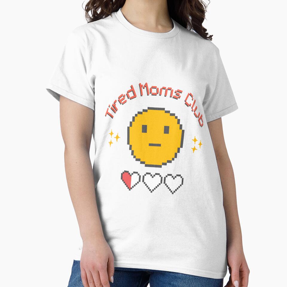 Tired Moms Club Pixel Y2k by Rydigiworks