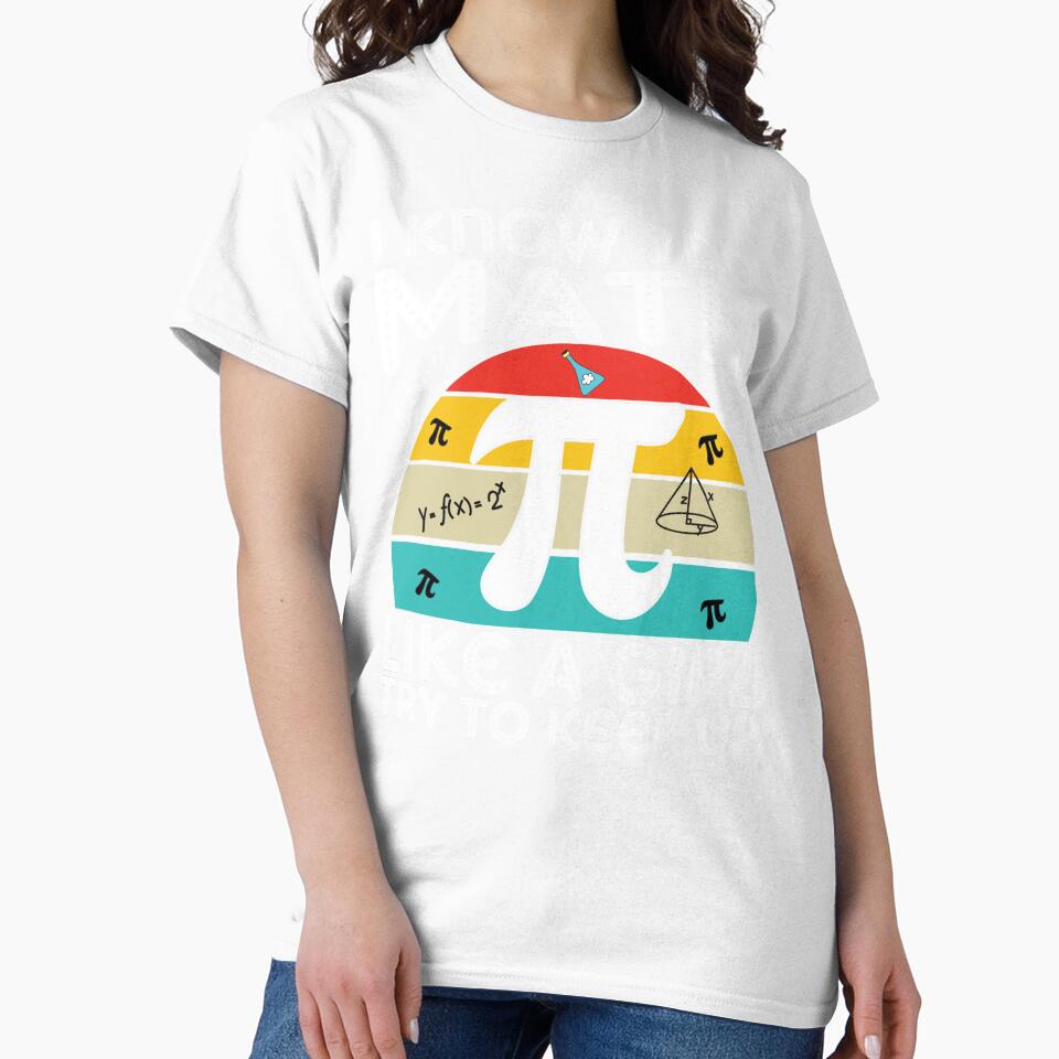 Funny For Teacher Math, I Know I Do Math Like A Girl Try To Keep Up by ArtByKatti