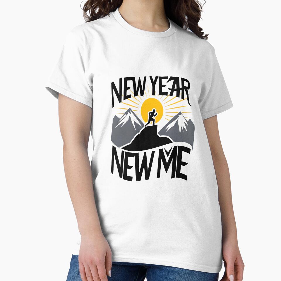 New Year New Me Motivational Mountain Graphic New Years Shirt by cirereyes