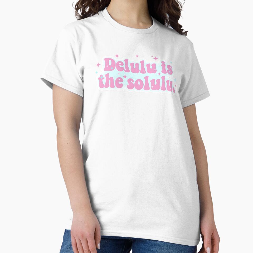 Delulu Is The Solulu- Funny Trendy TikTok Quote Sticker, Shirt, Mug & More by MeadowPress