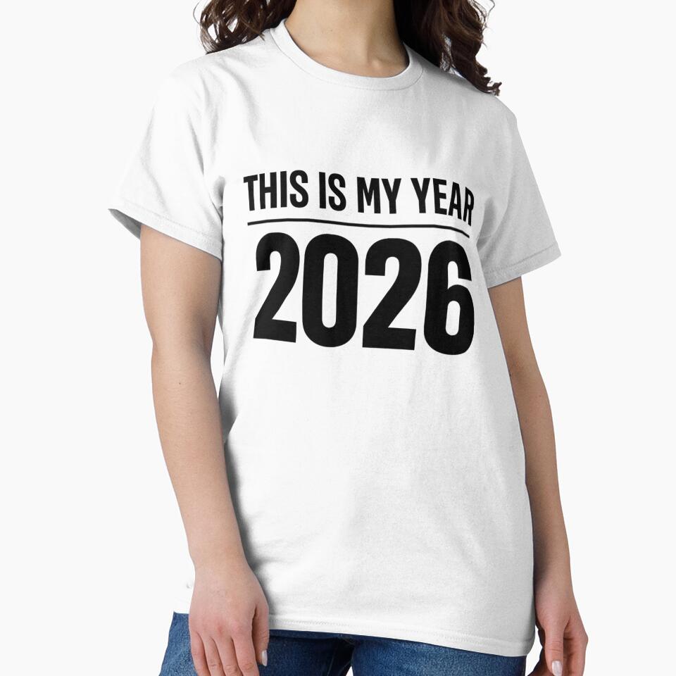 This Is My Year 2026 – Motivational New Year Typographic Design, Minimalist Black and White, Inspirational Gift 2026 by mocci10