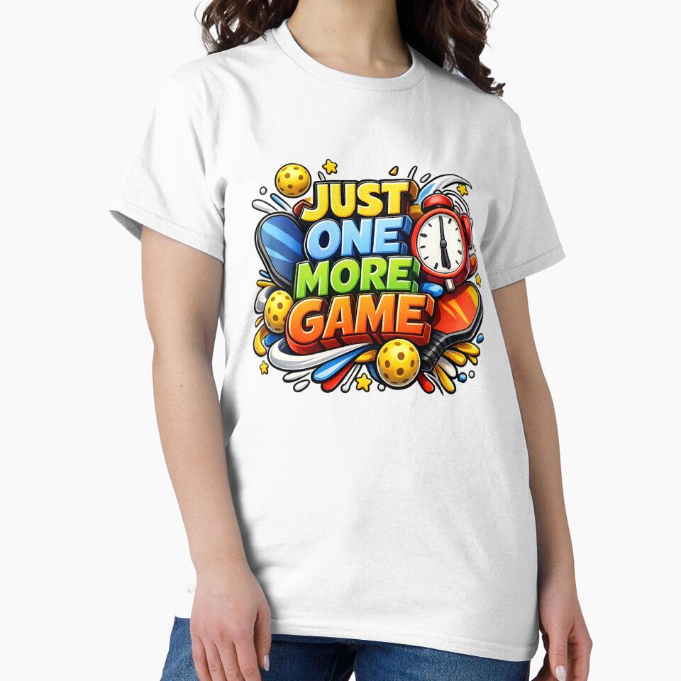 Just One More Game – 3D Pickleball Power Typography Design by Pickleball Addicts Club