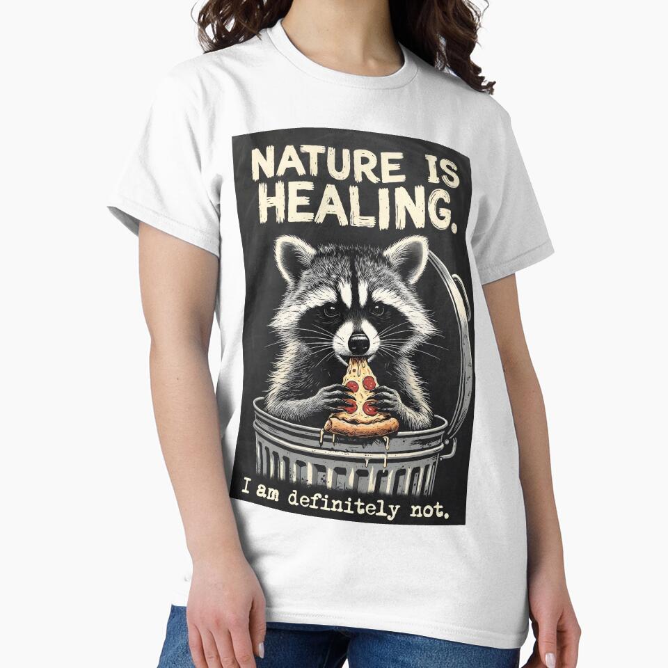 Nature is Healing I Am Definitely Not by DefiantDust