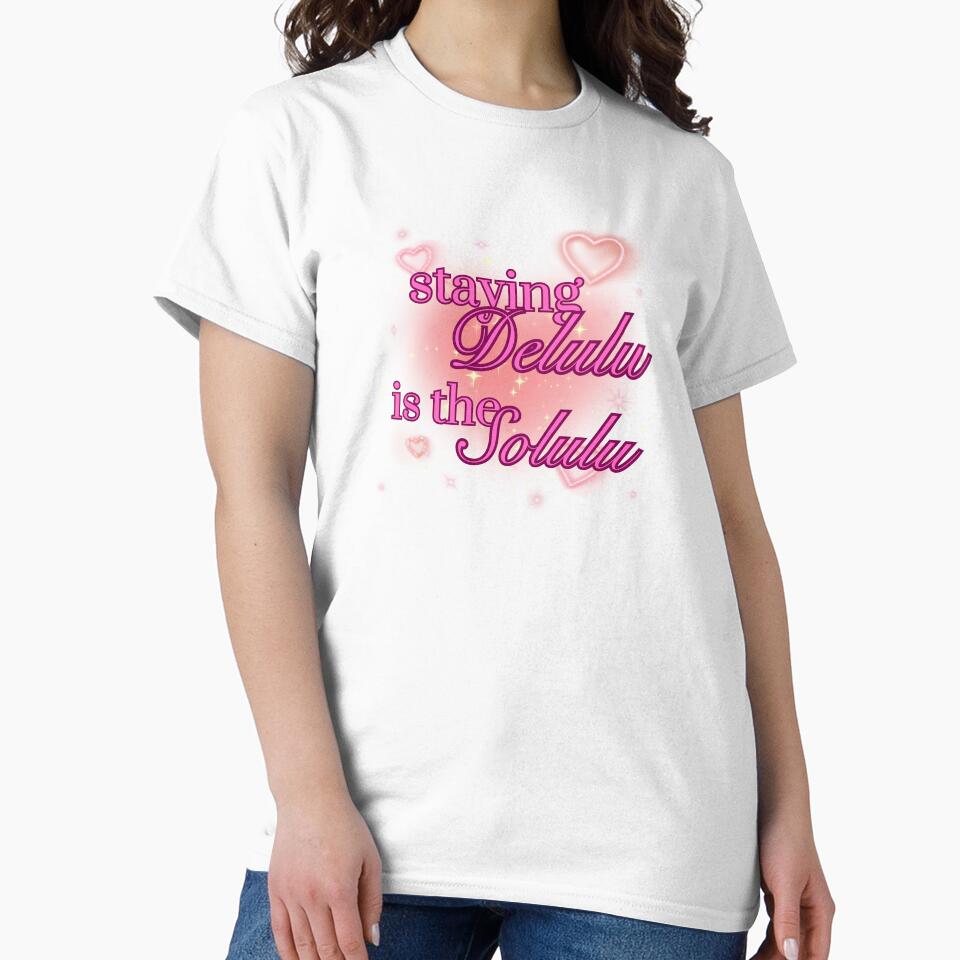 staying delulu is the solulu by Koticmak Store