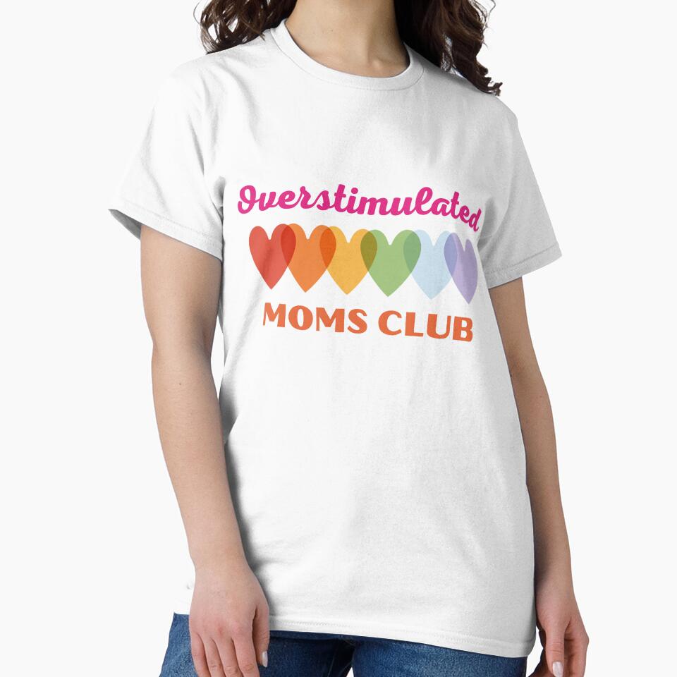 Overstimulated moms club, with rainbow color hearts by NoManDesign