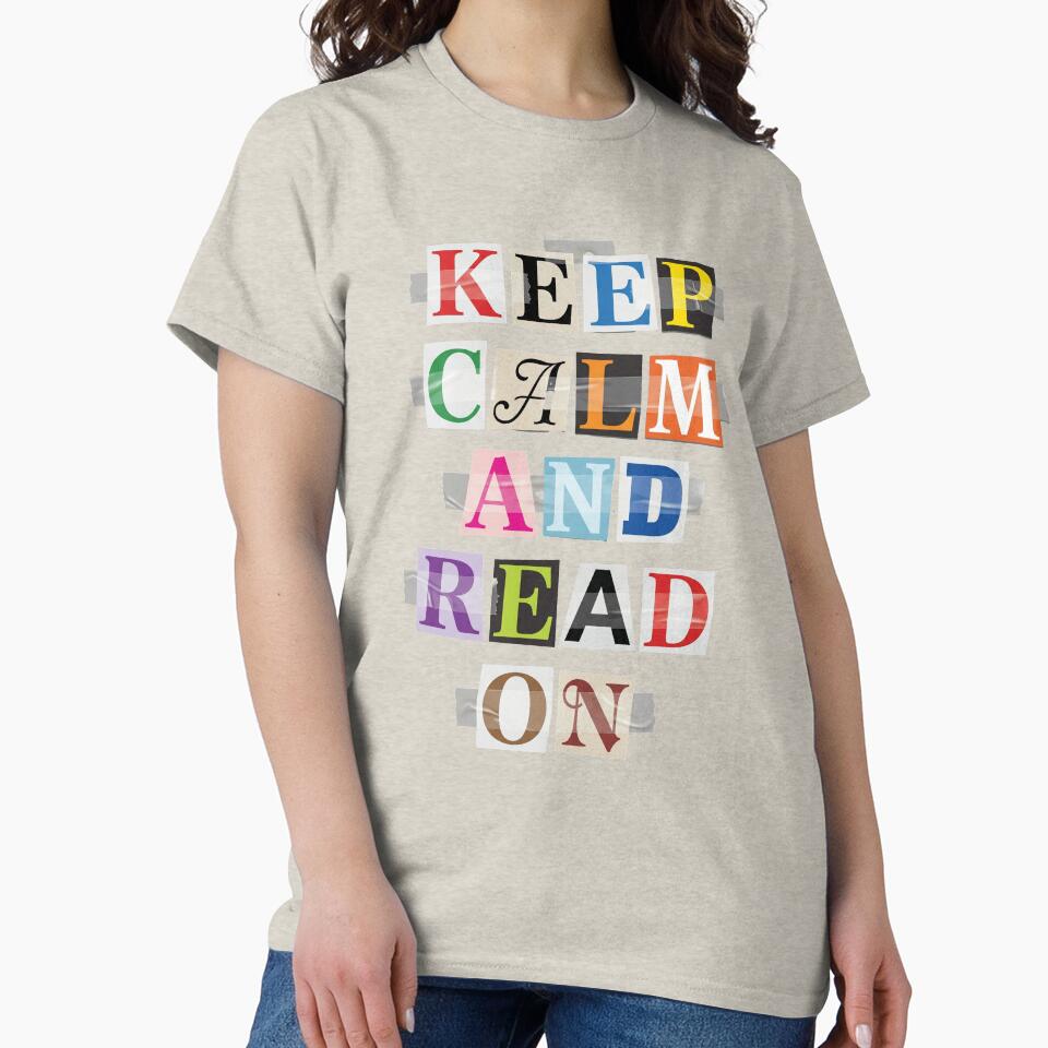 Keep Calm And Read On Book Lover Reader by d247