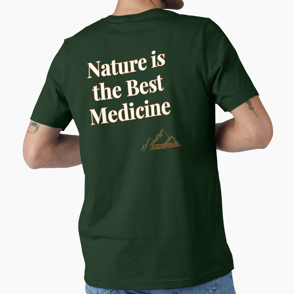 Nature is the Best Medicine | Healing Hiking Quote Tee – Mind Trail by Still Ronin Art
