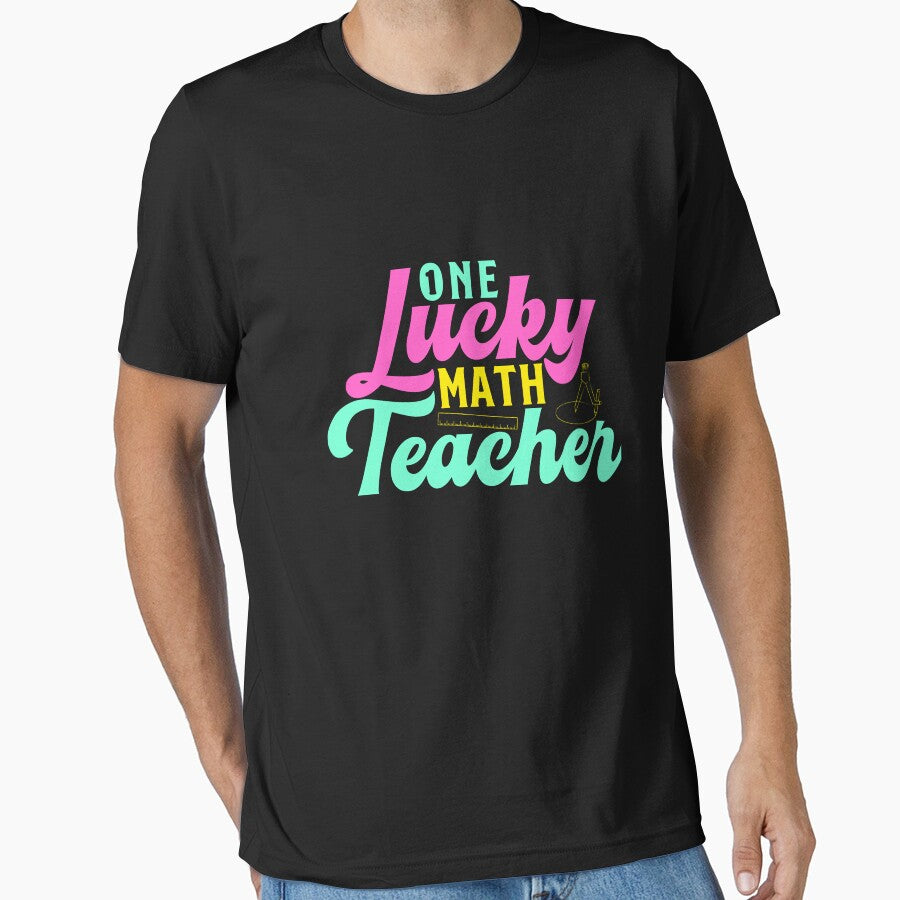 One Lucky Math Teacher Funny Mathematics Education Quote by ZETTIF ⭐⭐⭐⭐⭐