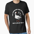 The Horrors Are Endless But I Stay Silly - Funny Goose Design by TeeByDesignsCo®
