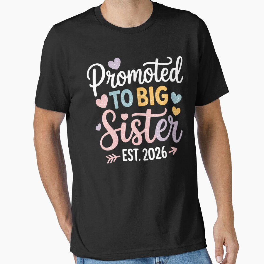 Promoted To Big Sister Est 2026 Funny Announcement by FreshVibe Prints