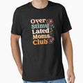 Overstimulated Moms Club - Cute Mothers Day by medamrani