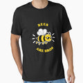 Bees Are Bros by Yipptee Shirts