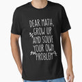 Funny Math Quote for Girls Boys Teens Men Women Dear Math by Nena12312