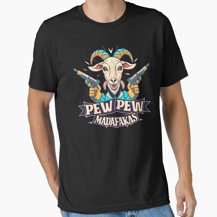 Pew pew Madafakas - funny goat lovers by SidTastic