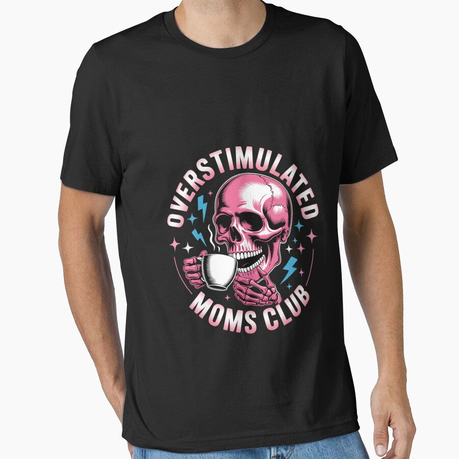 Overstimulated Moms Club Coffee Lovers Skull by FadeOfThrone