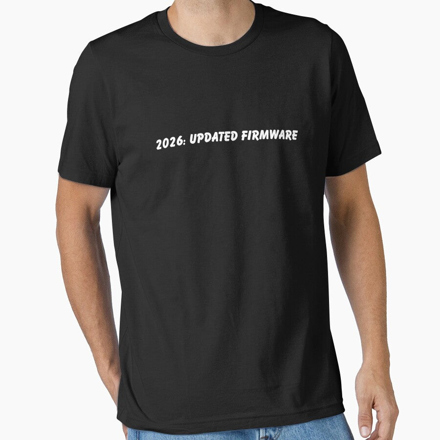 2026 Updated Firmware Funny Tech New Year T-Shirt by FestivityFinds