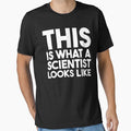 This is What a Scientist Looks Like, Gift for Scientist by Shop Yeah