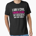 Civil Engineer Girl Like A Regular Girl T-shirt by zcecmza