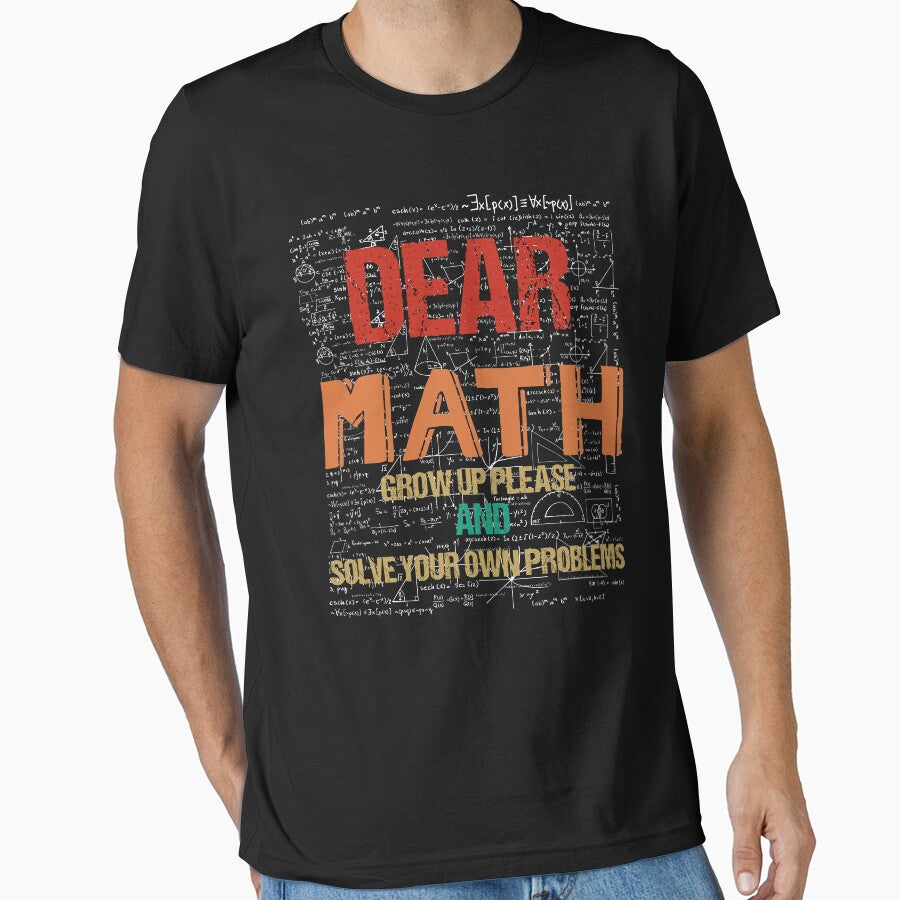 dear math grow up and solve your problems by ImMonaliza