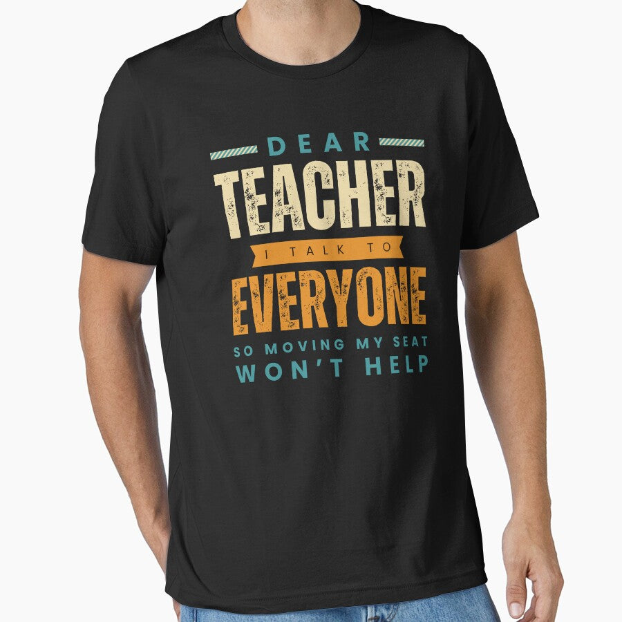 Dear Teacher I Talk To Everyone Funny Back To School For Kids Boys Girls by zeg-shop
