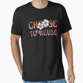 Choose to Reuse by The Feel Good Merch