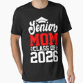 Senior Mom Class of 2026 Shirt, Senior Mama 2026 T-Shirt, Proud Graduation Mom Tee, Class of 2026 Family Shirt, Senior Year Mom Gift by printshirtart