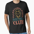 Overstimulated Mom Club Dripping Smile by colorsartss