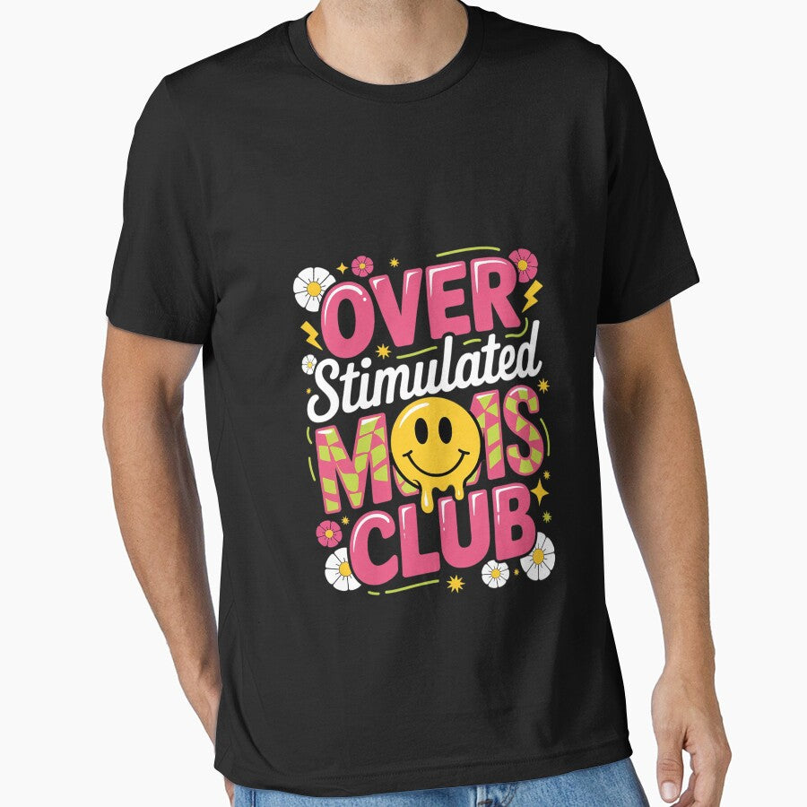 Overstimulated Moms Club Mother's Day Mama Mom Life Women by FadeOfThrone
