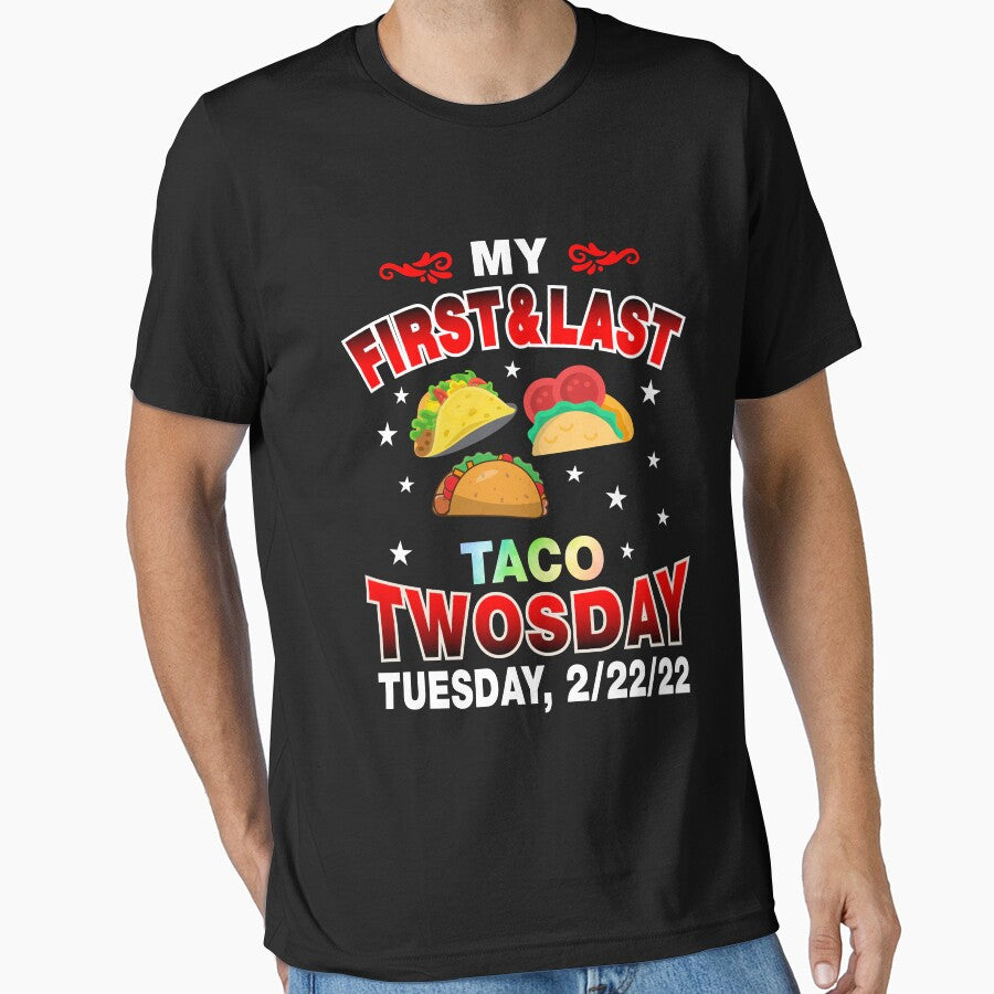 My First and Last Taco Twosday 2-22-22 Tuesday 22nd 2022 by stareongroup