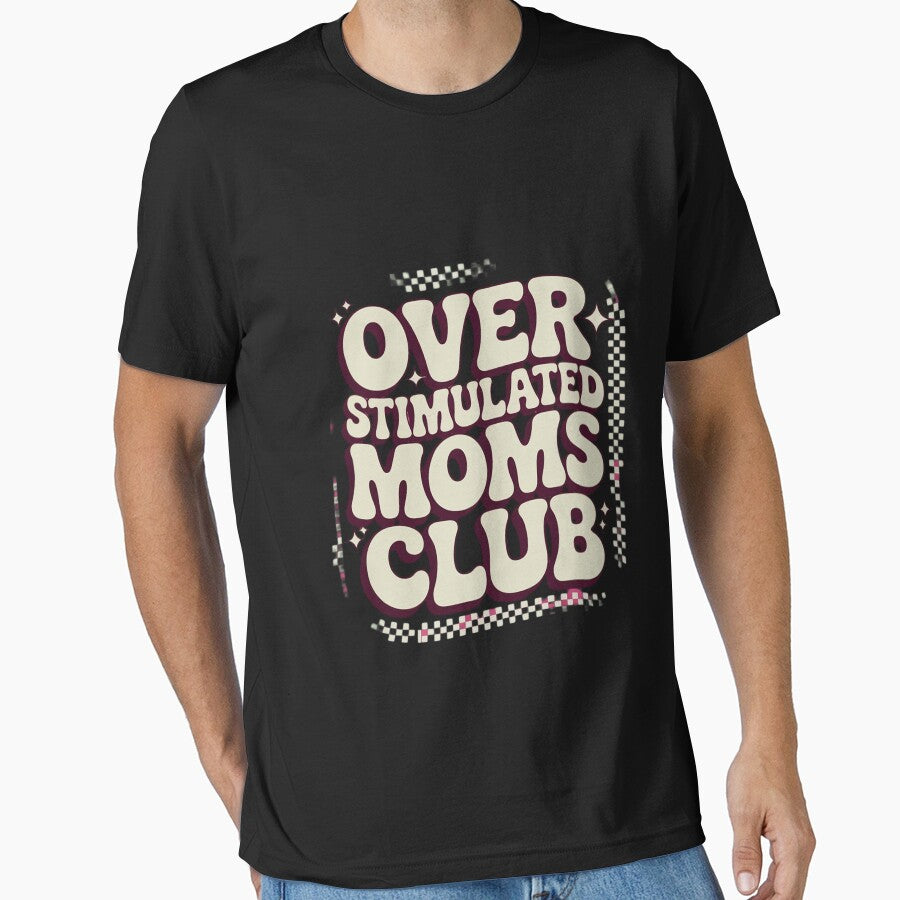 Overstimulated Moms Club Neurodiversity Mental Health by FadeOfThrone