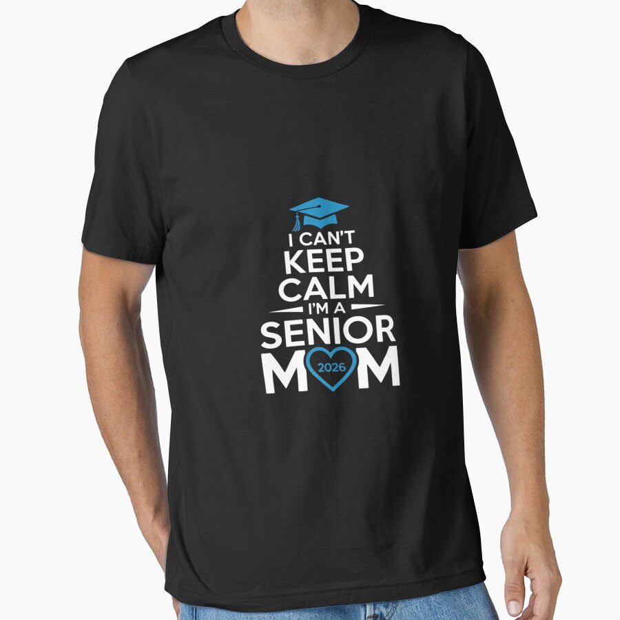 I Can't Keep Calm I'm A Senior Mom 2026 Class of 2026 by tkhrbika