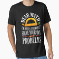 Dear Math I'm Not A Therapist Solve Your Own Problems Funny Mathematician Geek Teacher by WYGSTORE